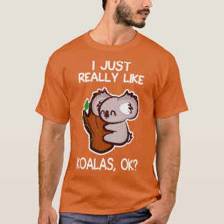 Ich mag Koalas wirklich T-Shirt