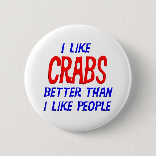Ich mag Krabben besser, als ich Leute-Knopf mag Button (Vorderseite)