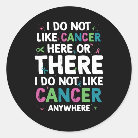 Ich mag Krebs hier oder dort nirgendwo, wo ich has Runder Aufkleber (Vorderseite)