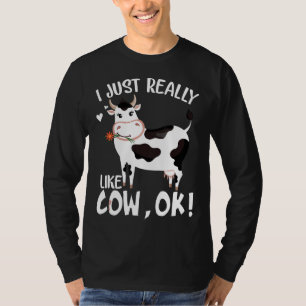 Ich mag Kuh Ok für den Bauernhof. T-Shirt