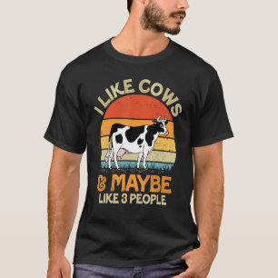 Ich mag Kühe und mag vielleicht 3 Leute Kuh Mädch T-Shirt