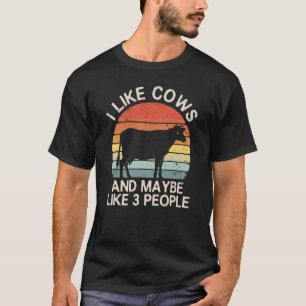 Ich mag Kühe und vielleicht 3 Leute Kuh Vintage-So T-Shirt