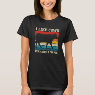 Ich mag Kühe und vielleicht 3 Leute Landwirtschaf T-Shirt