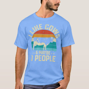 Ich mag Kühe und vielleicht 3 Leute Rinder Bauer F T-Shirt