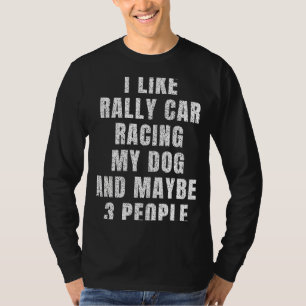 Ich mag Kundgebung, die mein Auto beim Hundeschlit T-Shirt