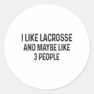 Ich mag Lacrosse und vielleicht 3 Lacrosse Runder Aufkleber