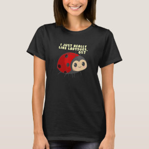 Ich mag Ladybugs Kids Animal Niedlich Ladyb T-Shirt