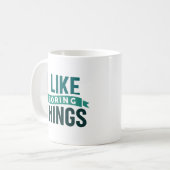 Ich mag langweilige Dinge Kaffeetasse (Vorderseite Links)