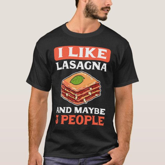 Ich mag Lasagna und vielleicht 3 Leute Italienisch T-Shirt (Vorderseite)
