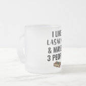 Ich mag Lasagna und vielleicht 3 Leute Mattglastasse (Vorderseite Links)
