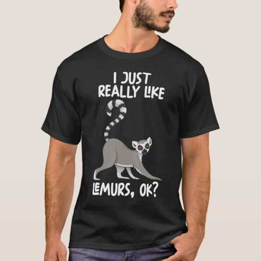 Ich mag Lemurs wirklich. T-Shirt (Vorderseite)