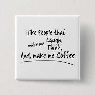 Ich mag Leute, die mich... Button