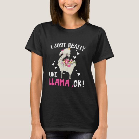 Ich mag Llama wirklich T-Shirt (Vorderseite)