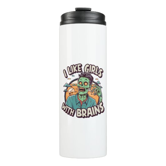 Ich mag Mädchen mit Gehirnen Thermosbecher (Vorderseite)