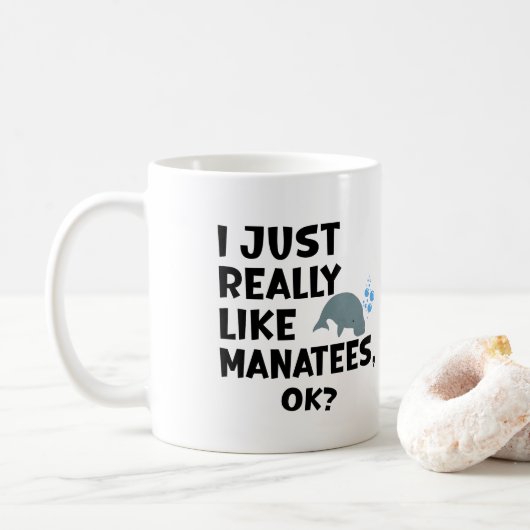Ich mag Manatees wirklich, ok? Kaffeetasse (Mit Donut)