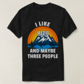 Ich mag Mario und vielleicht drei Leute T-Shirt (Design vorne)