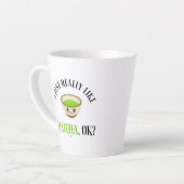 Ich mag Matcha wirklich, ok? Funny Tea Lover Milchtasse (Linke Ecke)