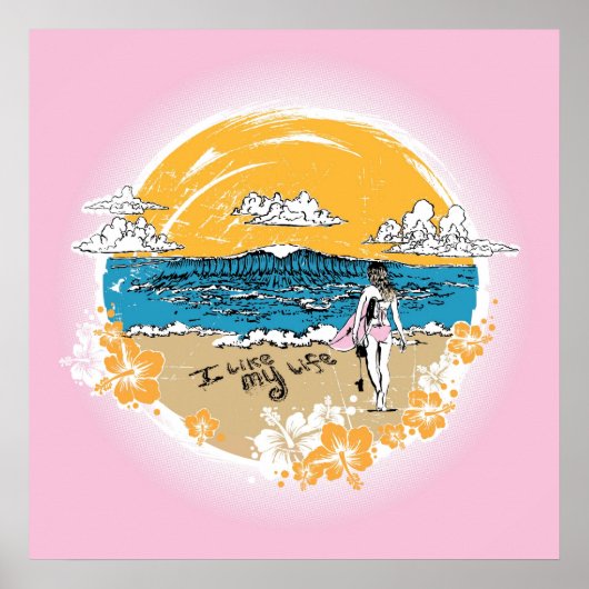 "Ich mag mein Leben" Mädchen Surfen Poster (Vorne)
