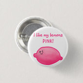 Ich mag mein Zitronen ROSA! Button (Vorne & Hinten)