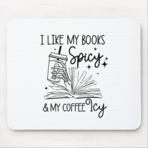 Ich mag meine Bücher scharf und mein Kaffeehaus. Mousepad