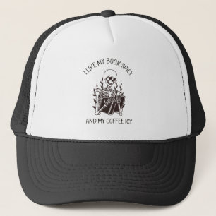 Ich mag meine Bücher scharf und meine Kaffeetasse Truckerkappe