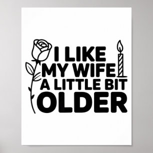 Ich mag meine Frau ein bisschen älter Lustiger Spr Poster