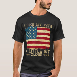 Ich mag meine Frau ein bisschen älter Lustiger Spr T-Shirt