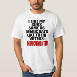 Ich mag meine Gewehre selben wie Demokraten wie T-Shirt