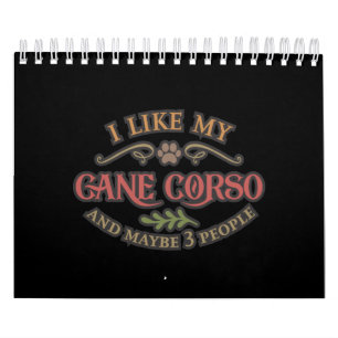 Ich mag meine Idee von Cane Corso für Hund Lover Kalender