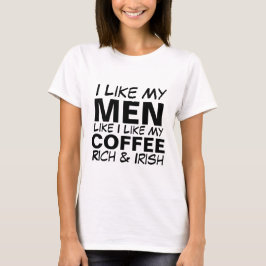 Ich mag meine Männer wie meinen Kaffee T-Shirt