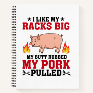 Ich mag meine Racks Big BBQ, Arsch Schwein Zitat Notizblock