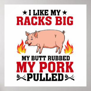 Ich mag meine Racks Big BBQ, Arsch Schwein Zitat Poster