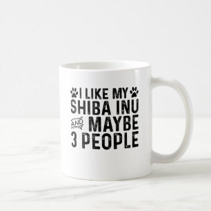 Ich mag meine Shiba Inu und 3 Leute Kaffeetasse