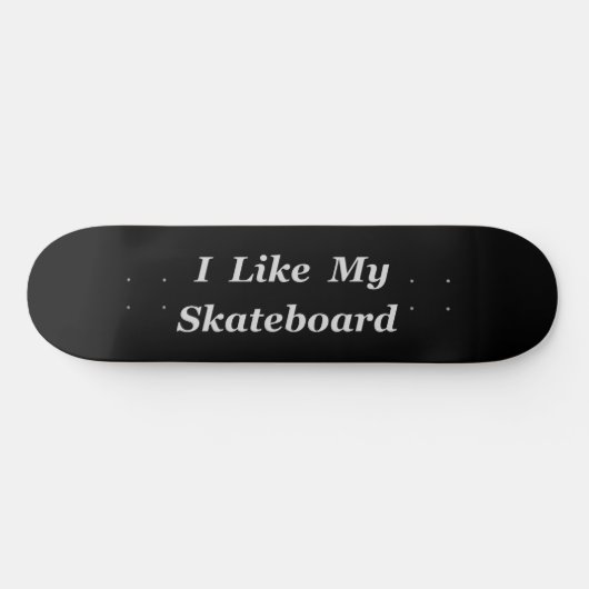 Ich mag meine skateboard (Horizontal)