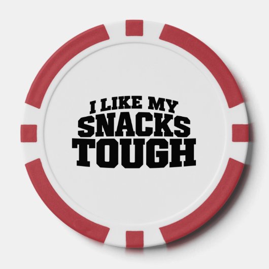Ich mag meine Snacks zäh Lustiger Beef-Jerky-Spruc Pokerchips (Vorderseite)