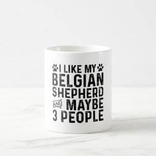Ich mag meinen belgischen Schäferhund und 3 Person Kaffeetasse