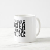 Ich mag meinen Boxer und 3 Leute Kaffeetasse (VorderseiteRechts)