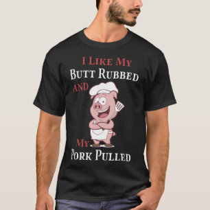 Ich mag meinen Hintern gerieben und mein T-Shirt