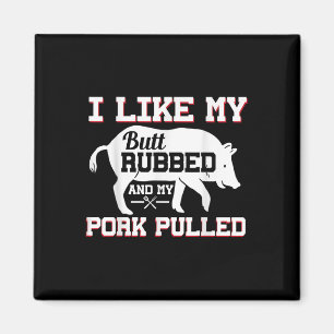 Ich mag meinen Hintern Rubbed Funny Grilling Grill Magnet