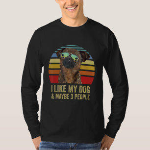 Ich mag meinen Hund und vielleicht 3 Leute  Brusse T-Shirt
