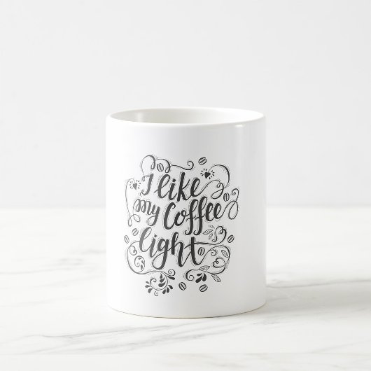 Ich mag meinen Kaffee hell Kaffeetasse