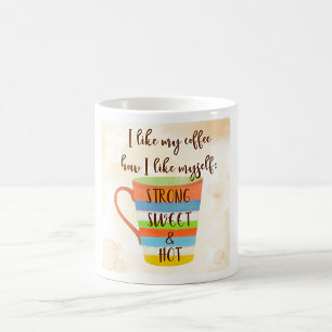 Ich mag meinen Kaffee Kaffeetasse