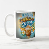 Ich mag meinen Kaffee kalt  Kaffeetasse (Links)