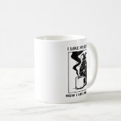 Ich mag meinen Kaffee, wie ich meinen magischen T  Kaffeetasse (VorderseiteRechts)