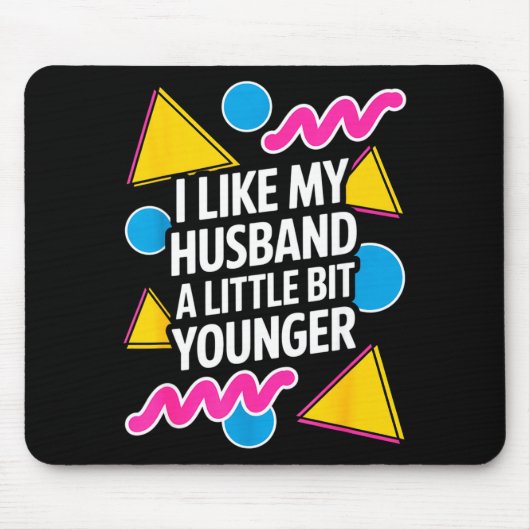 Ich mag meinen Mann ein bisschen jünger Lustiger S Mousepad (Vorne)