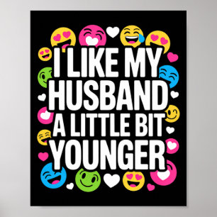 Ich mag meinen Mann ein bisschen jünger Lustiger S Poster