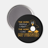 Ich mag meinen Pinguin Magnet (Vorderseite/Rückseite)