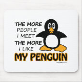 Ich mag meinen Pinguin Mousepad (Vorne)