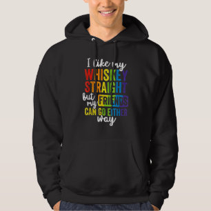 Ich mag meinen Whiskey direkt, aber meine Freunde  Hoodie
