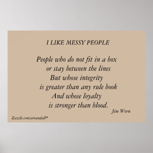 ICH MAG MESSY LEUTE CUSTOM POSTER (Vorne)